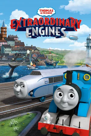Постер: Thomas & Friends: Extraordinary Engines