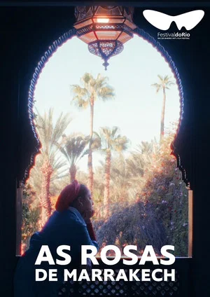 Постер: The Roses of Marrakesh