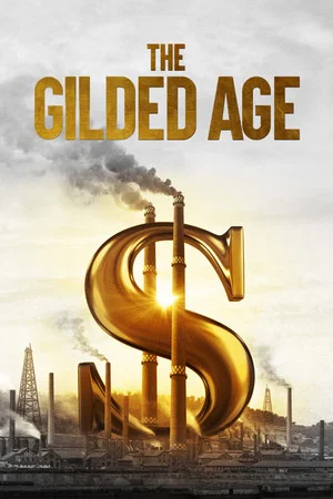 Постер: The Gilded Age