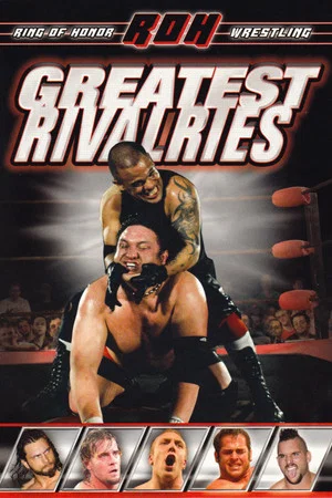 Постер: ROH: Greatest Rivalries