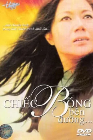 Постер: Chiếc Bóng Bên Đường