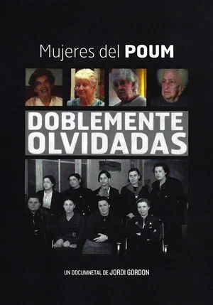 Постер: Doblemente Olvidadas: Mujeres del POUM
