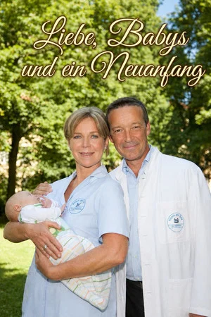 Постер: Liebe, Babys und ein Neuanfang