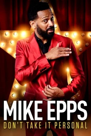 Постер: Mike Epps: Don't Take It Personal