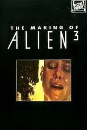 Постер: The Making of 'Alien³'