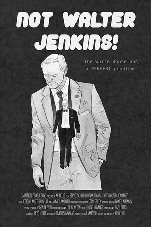 Постер: Not Walter Jenkins!