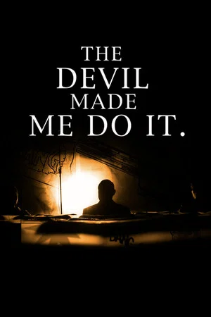 Постер: The Devil Made Me Do It