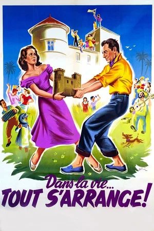 Постер: Dans la vie tout s'arrange