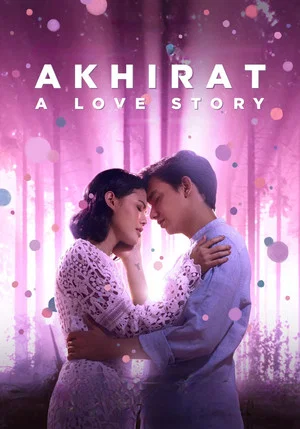Постер: Akhirat: A Love Story