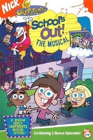 Постер: The Fairly OddParents: School's Out! The Musical