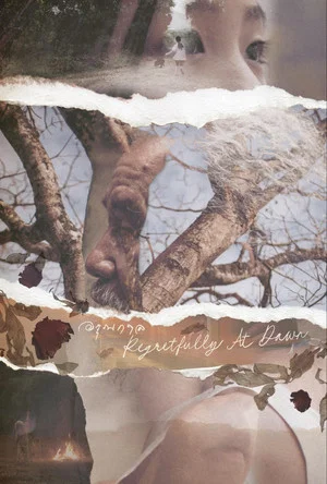 Постер: Regretfully At Dawn