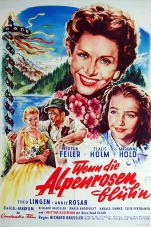 Постер: Wenn die Alpenrosen blüh'n