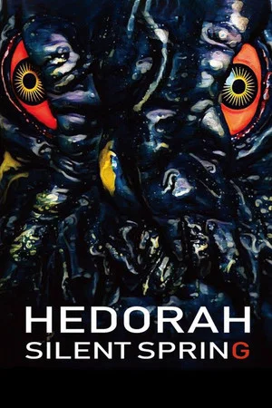 Постер: Hedorah Silent Spring