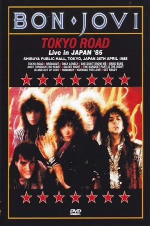 Постер: Bon Jovi | Tokyo Road - Live in Japan '85