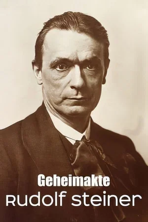 Постер: Secret File Rudolf Steiner Anthroposophist, occultist, influencer?