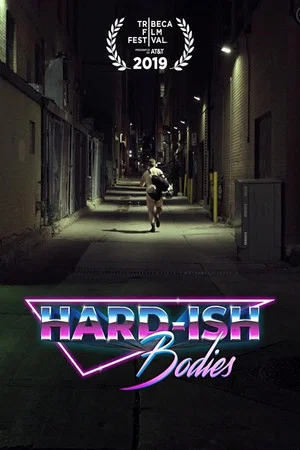 Постер: Hard-ish Bodies