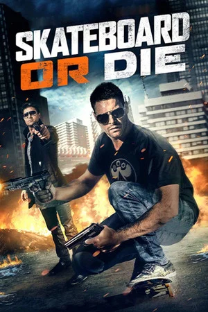 Постер: Skateboard or Die