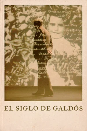Постер: El siglo de Galdós