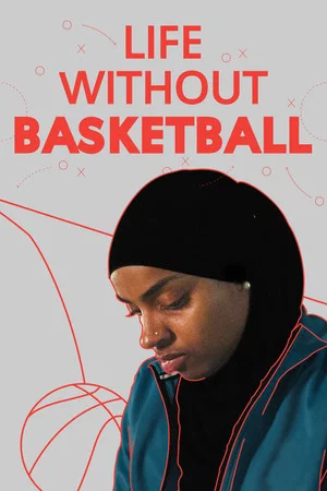 Постер: Life Without Basketball