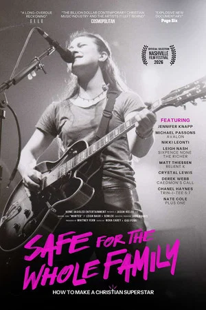 Постер: Safe for the Whole Family: How to Make a Christian Superstar