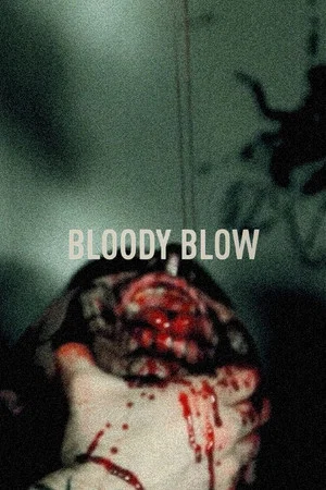 Постер: Bloody Blow