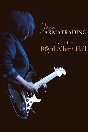 Постер: Joan Armatrading - Live at the Royal Albert Hall