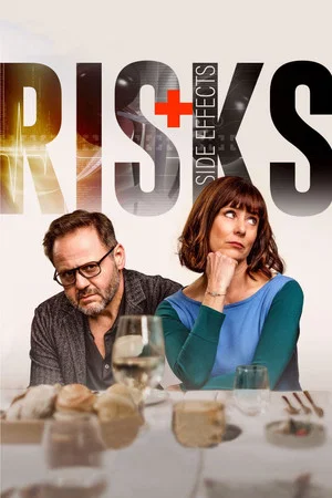 Постер: Risks + Side Effects