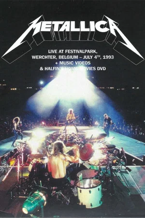 Постер: Metallica - Live At Festivalpark, Werchter, Belgium - July 4th, 1993