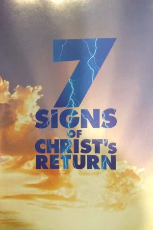 Постер: 7 Signs of Christ's Return