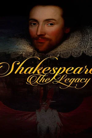 Постер: Shakespeare: The Legacy