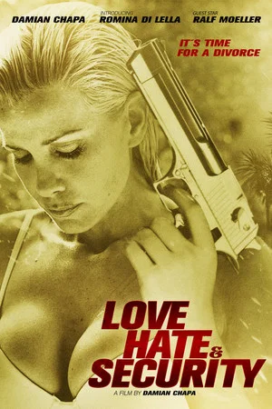 Постер: Love, Hate & Security