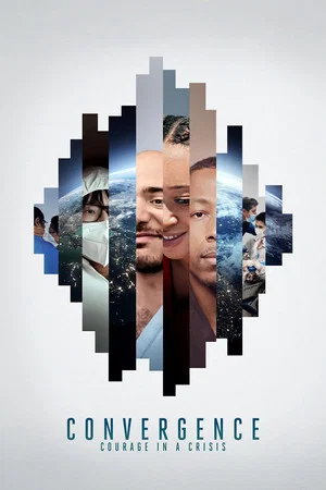 Постер: Convergence: Courage in a Crisis