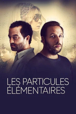 Постер: Les Particules élémentaires