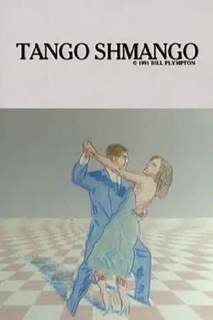 Постер: Tango Schmango