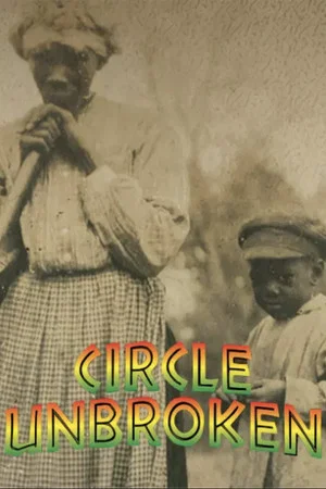 Постер: Circle Unbroken: A Gullah Journey from Africa to America