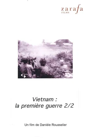 Постер: Viêt-nam, la première guerre. 2ème partie : Le tigre et l'éléphant