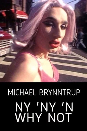Постер: NY 'NY'n why not