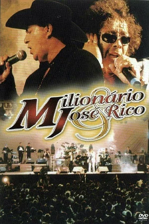 Постер: Milionário & José Rico - As Gargantas de Ouro do Brasil Ao Vivo