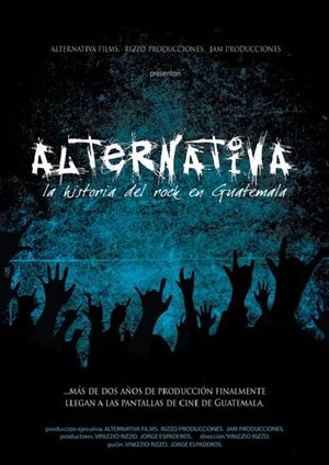Постер: Alternativa, la historia del rock en Guatemala