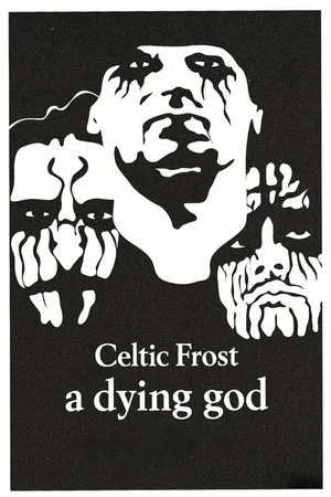 Постер: Celtic Frost - A Dying God