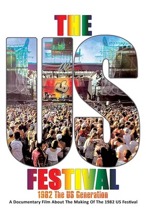 Постер: The US Festival 1982: The US Generation Documentary