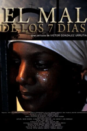 Постер: El Mal de Los 7 Dias