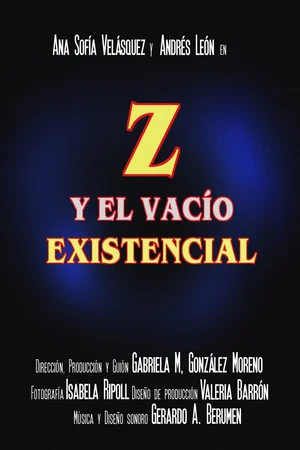 Постер: Z y el vacío existencial