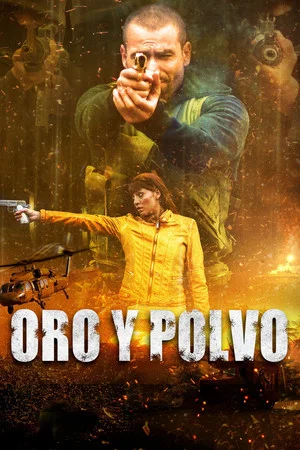 Постер: Oro y Polvo