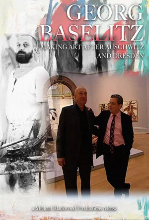 Постер: Georg Baselitz: Making Art after Auschwitz and Dresden