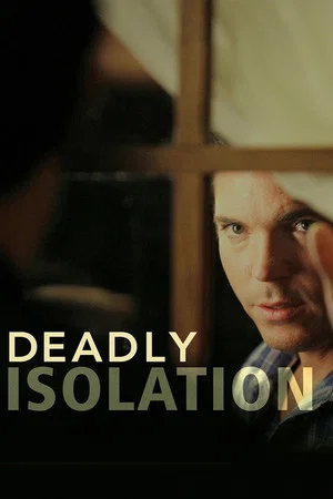 Постер: Deadly Isolation