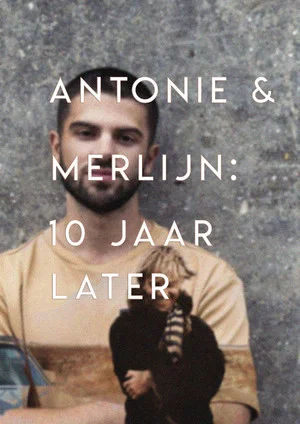 Постер: Antonie en Merlijn: 10 years later