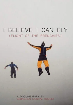Постер: I Believe I Can Fly