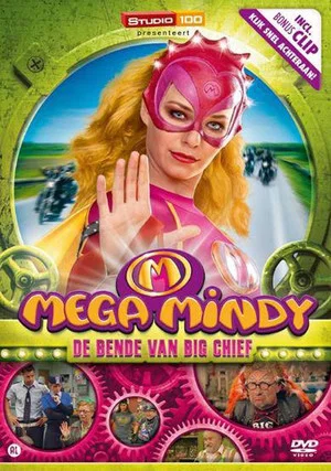 Постер: Mega Mindy - De bende van Big Chief