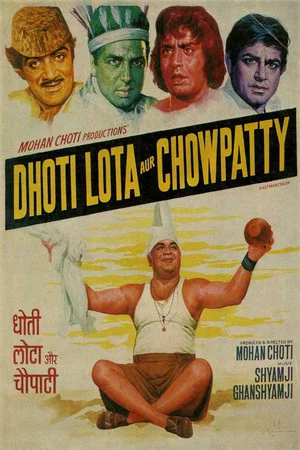 Постер: Dhoti Lota Aur Chowpatty